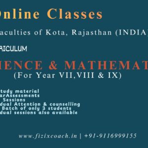 FizixCoach's Science & Mathematics – British Curriculum (Year VII, VIII & IX)