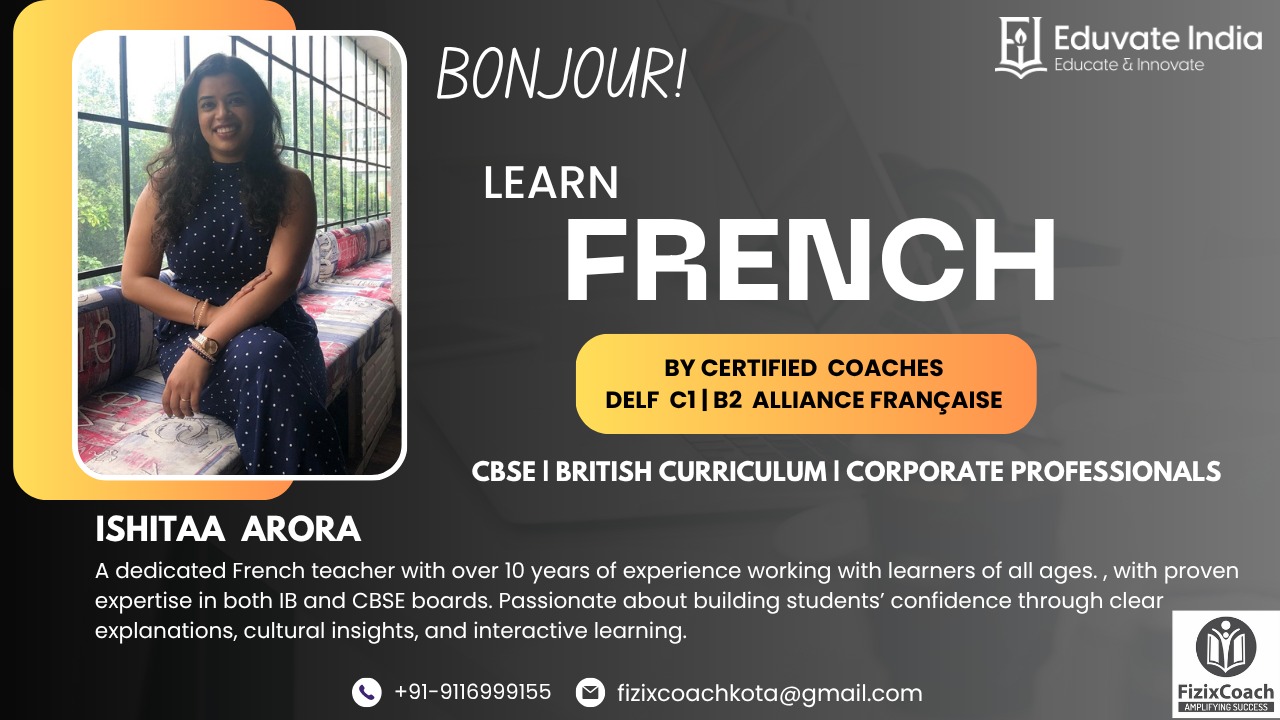 FizixCoach’s Learn French – Beginner to Intermediate (A1–B2) | For CBSE, British Curriculum & ICSE
