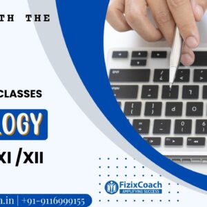 FizixCoach's Biology – CBSE Grade XI & XII | Live Online Classes